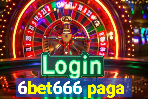 6bet666 paga